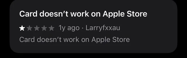 One-star review: card doesn’t work on Apple Store.