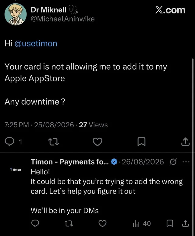 Post on X: the card won’t add to the Apple App Store. Timon replies that the customer could be trying to add the wrong card.